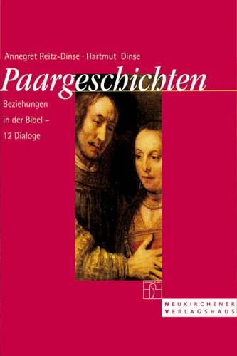 Paargeschichten: Beziehungen in der Bibel - 12 Dialoge Psychology