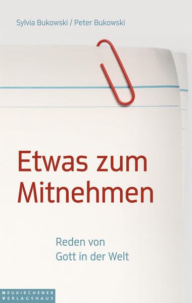 Etwas zum Mitnehmen: Reden von Gott in der Welt Religion & Esotericism