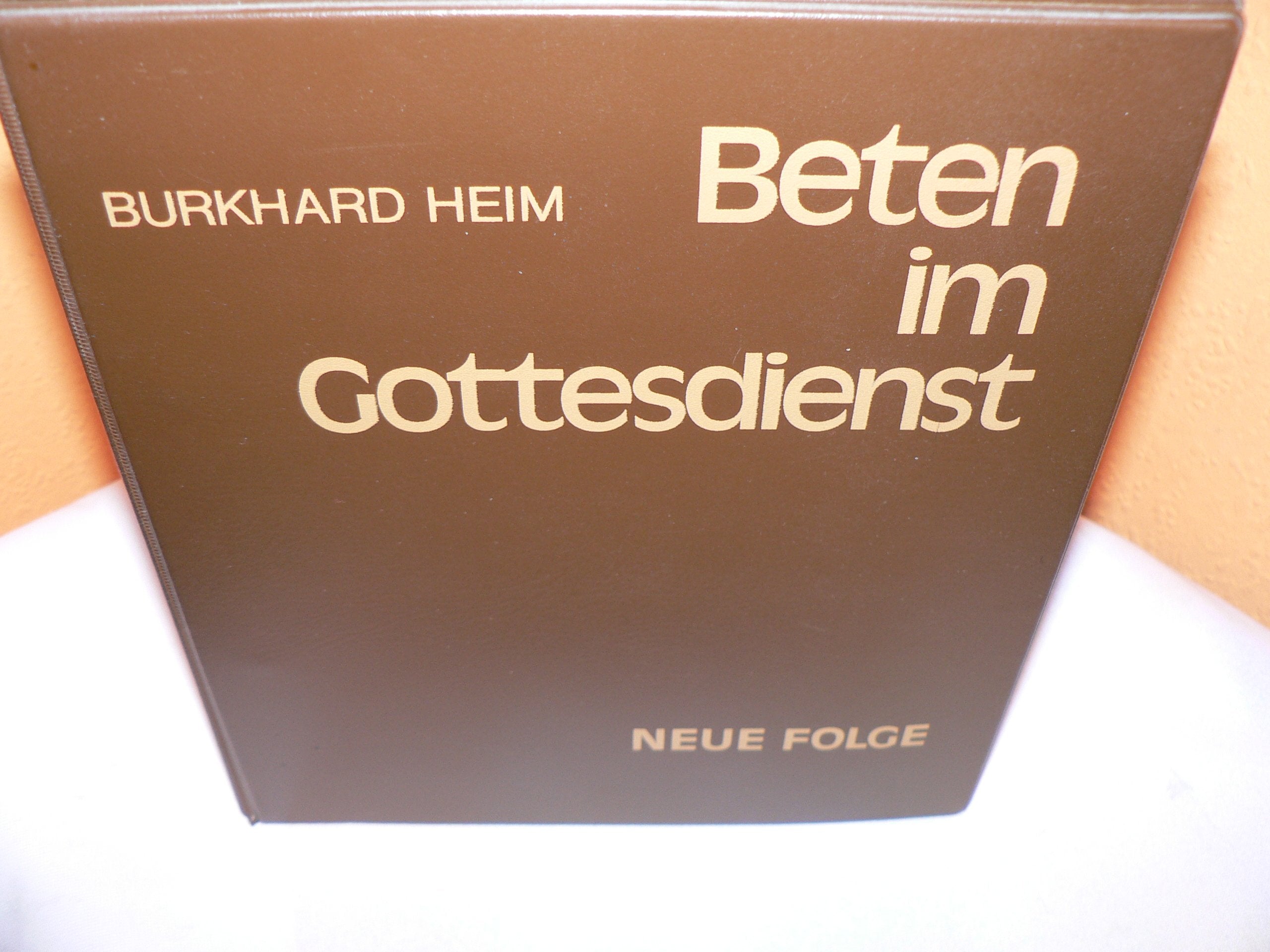 Beten im Gottesdienst. Gebete mit der Gemeinde für jeden Sonn- und Feiertag. Neue Folge Religion & Esotericism