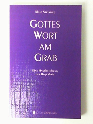 Gottes Wort am Grab: Eine Handreichung zum Begräbnis Religion & Esotericism