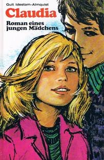 Claudia. Roman eines Mädchens. I: Claudia wächst ins Leben. II: Claudia in der Fremde Books