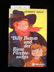 Billy Bumm und der Riese Fürchtenichts. 1. Auflage. Books