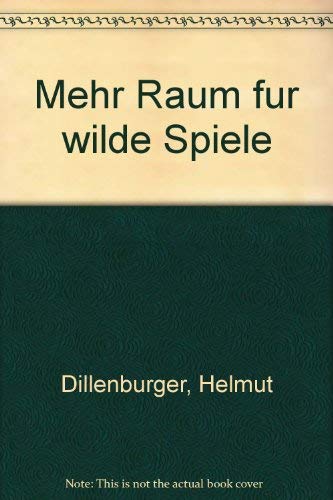 Mehr Raum für wilde Spiele. Contemporary literature