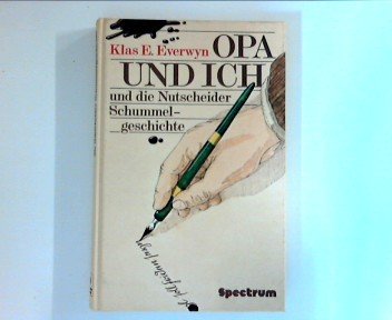 Opa und ich und die Nutscheider Schummelgeschichte Books