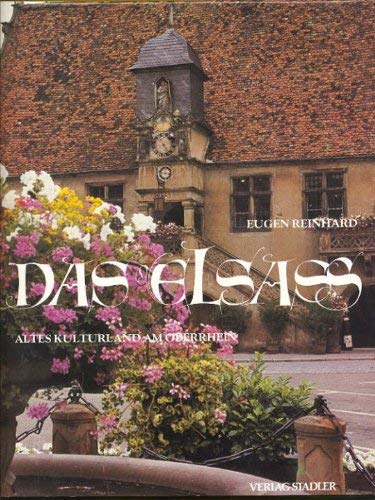 Das Elsass. Altes Kulturland am Oberrhein Books