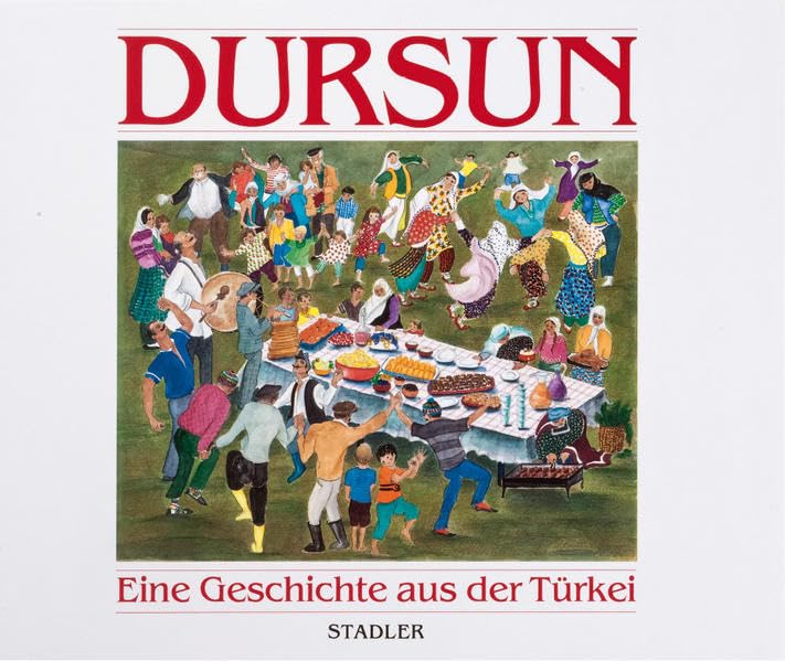 Dursun - eine Geschichte aus der Türkei Contemporary literature