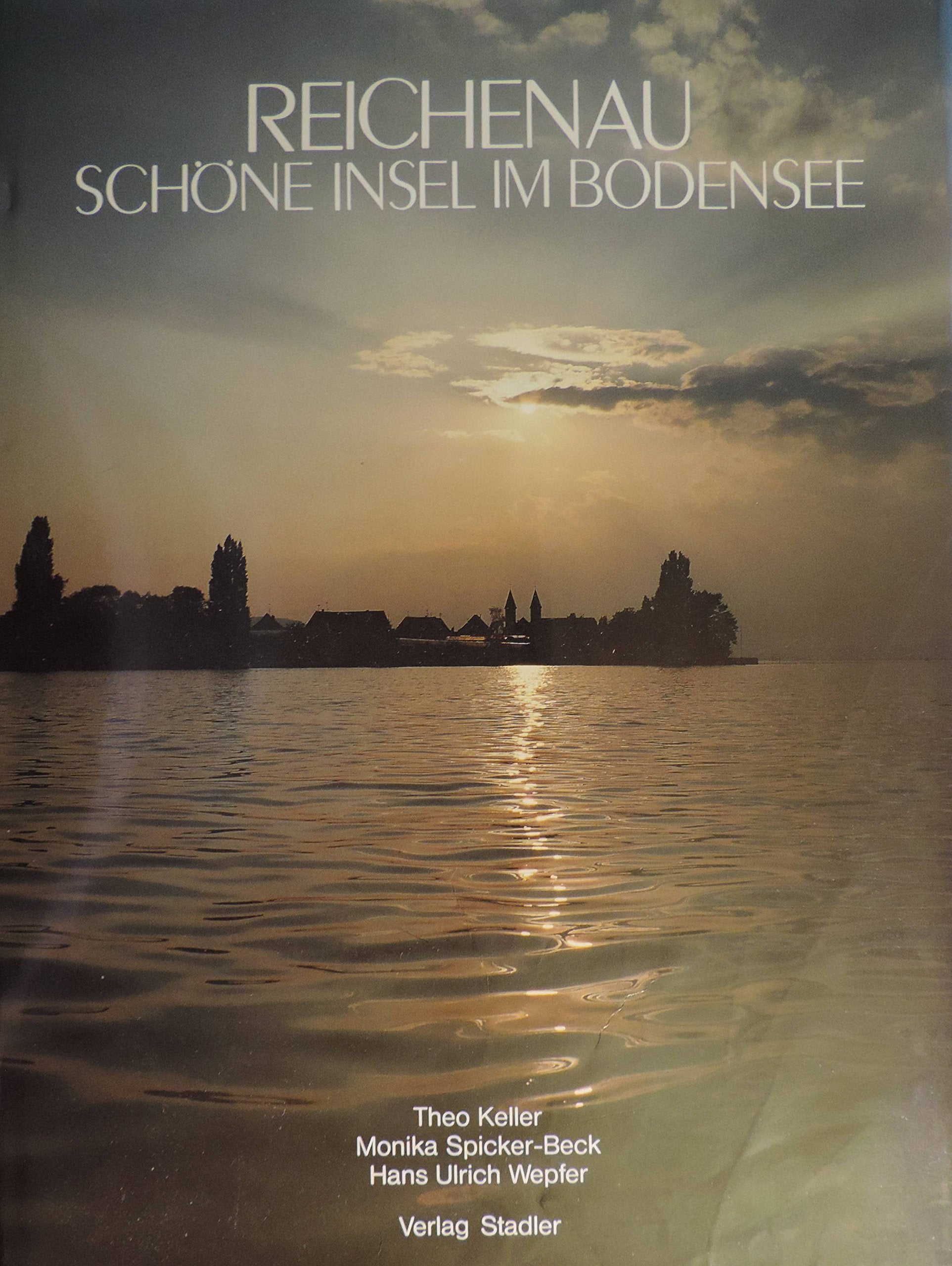 Reichenau - Schöne Insel im Bodensee: Viersprachig Leisure, Home & Garden
