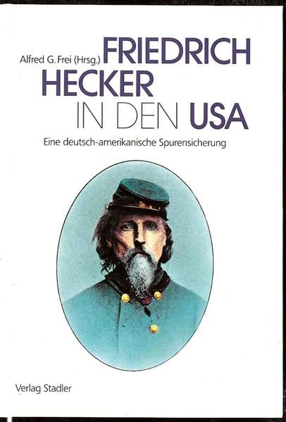 Friedrich Hecker in den USA Books