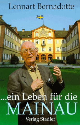 ... ein Leben für die Mainau Politics & Society