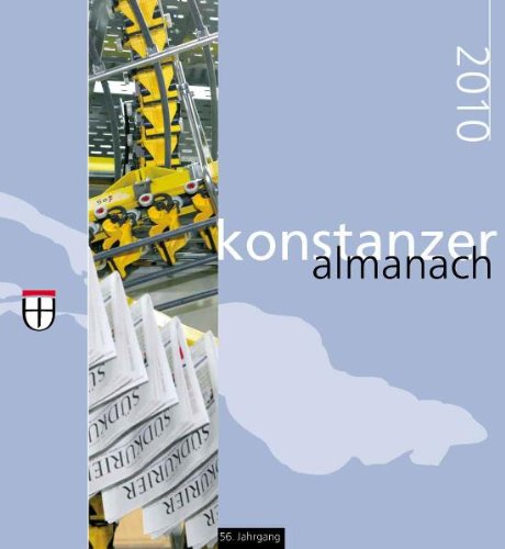 Konstanzer Almanach 2010: Das illustrierte Jahrbuch der Stadt Konstanz Books