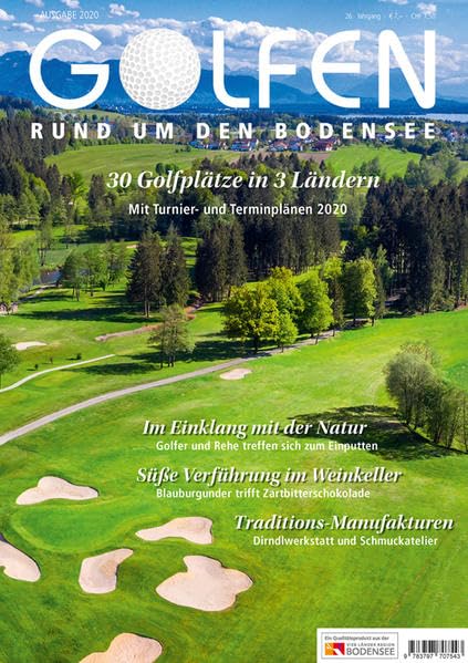 Golfen rund um den Bodensee 2020: 30 Golfplätze in 3 Ländern Contemporary literature