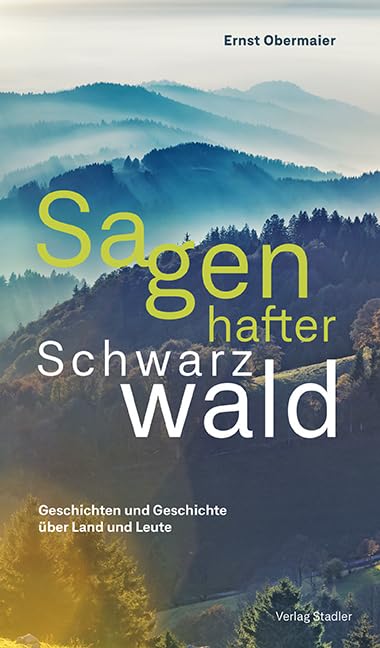 Sagenhafter Schwarzwald Essays & Short Stories