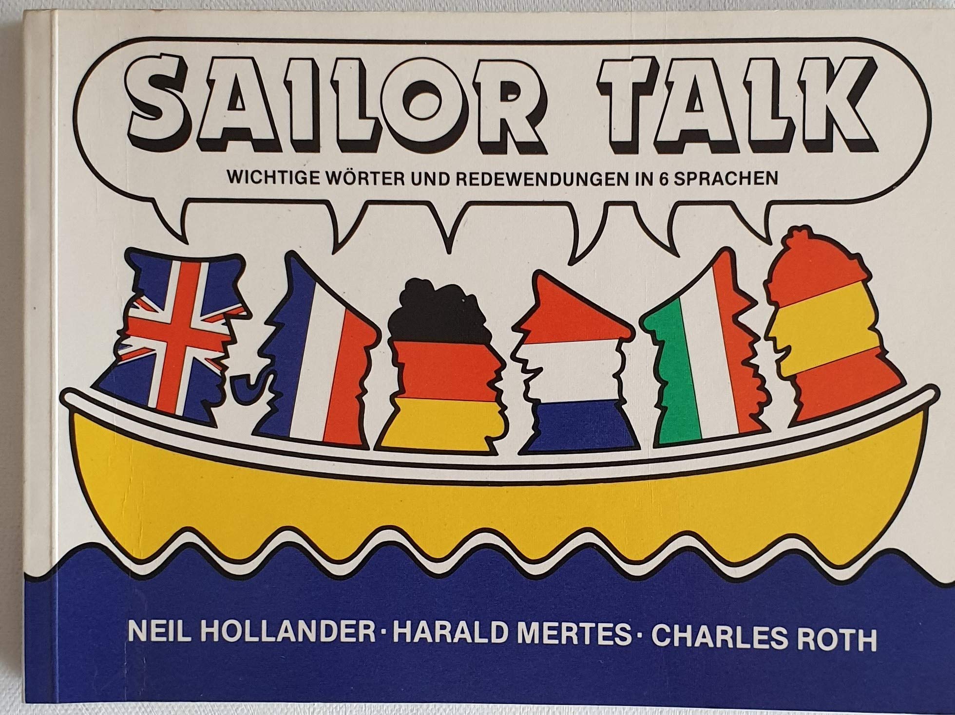 Sailor Talk. Wichtige Wörter und Redewendungen in 6 Sprachen Books