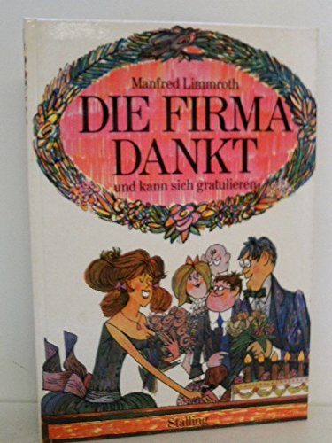 Die Firma dankt und kann sich gratulieren Books
