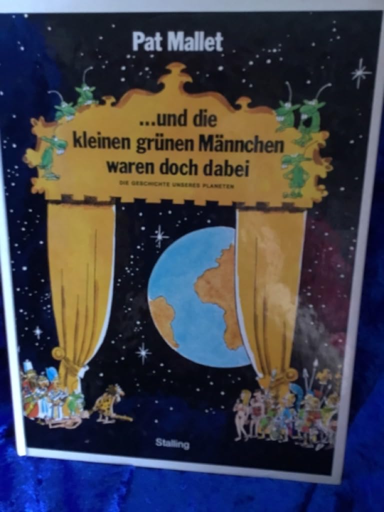 Und die kleinen grünen Männchen waren doch dabei. Die Geschichte unseres Planeten Film, Art & Culture