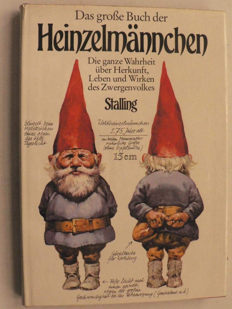 Das große Buch der Heinzelmännchen. Die ganze Wahrheit über Herkunft, Leben und Wirken des Zwergenvolkes. Film, Art & Culture