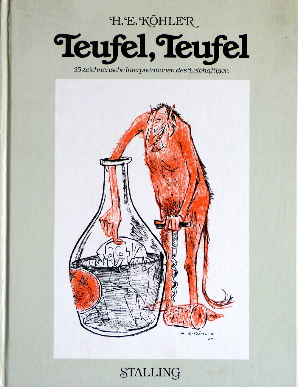 Teufel, Teufel. 35 zeichnerische Interpretationen des Leibhaftigen Books