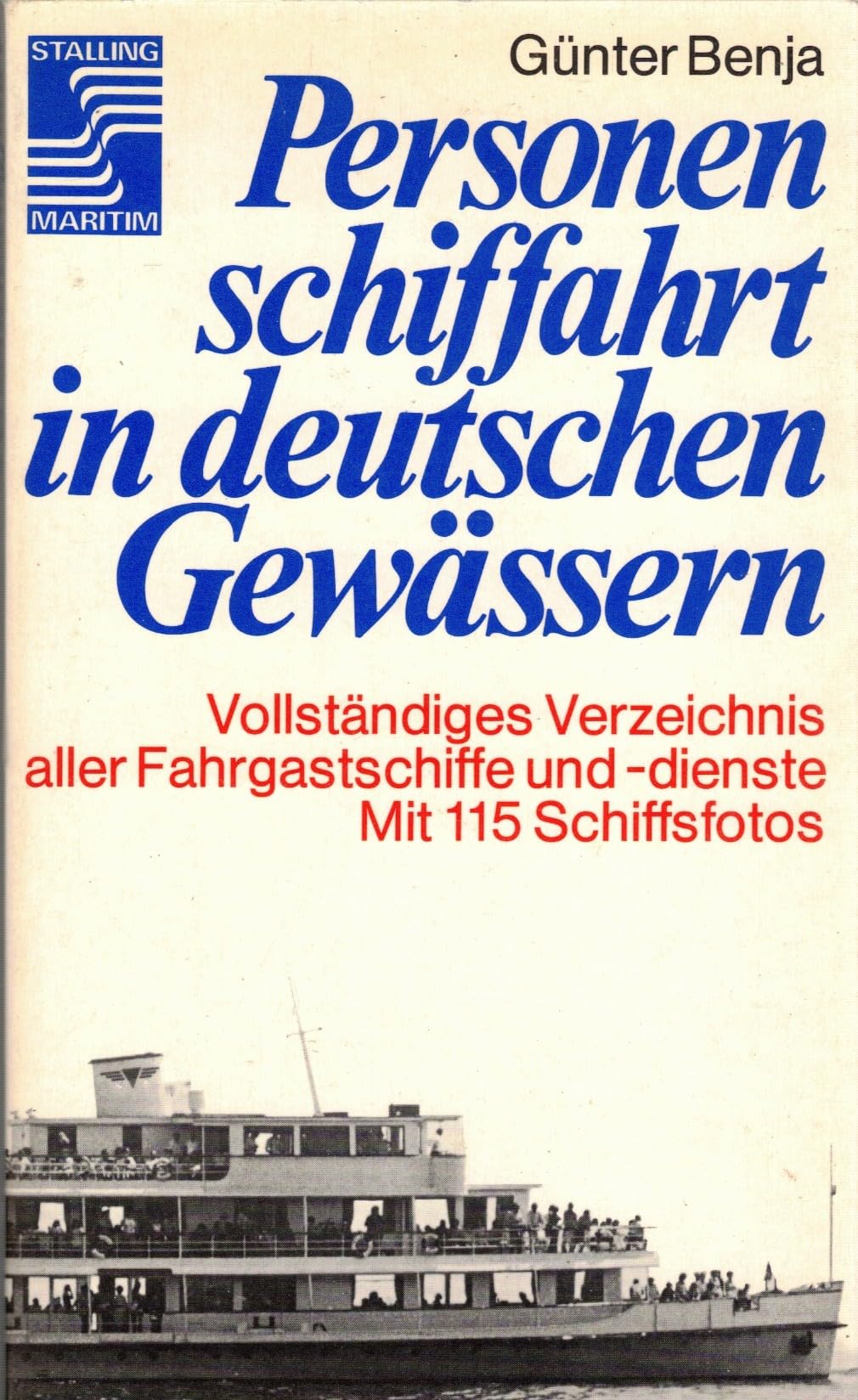 Personenschiffahrt in deutschen Gewässern 1975/76. Vollständiges Verzeichnis aller Fahrgastschiffe und -dienste Books