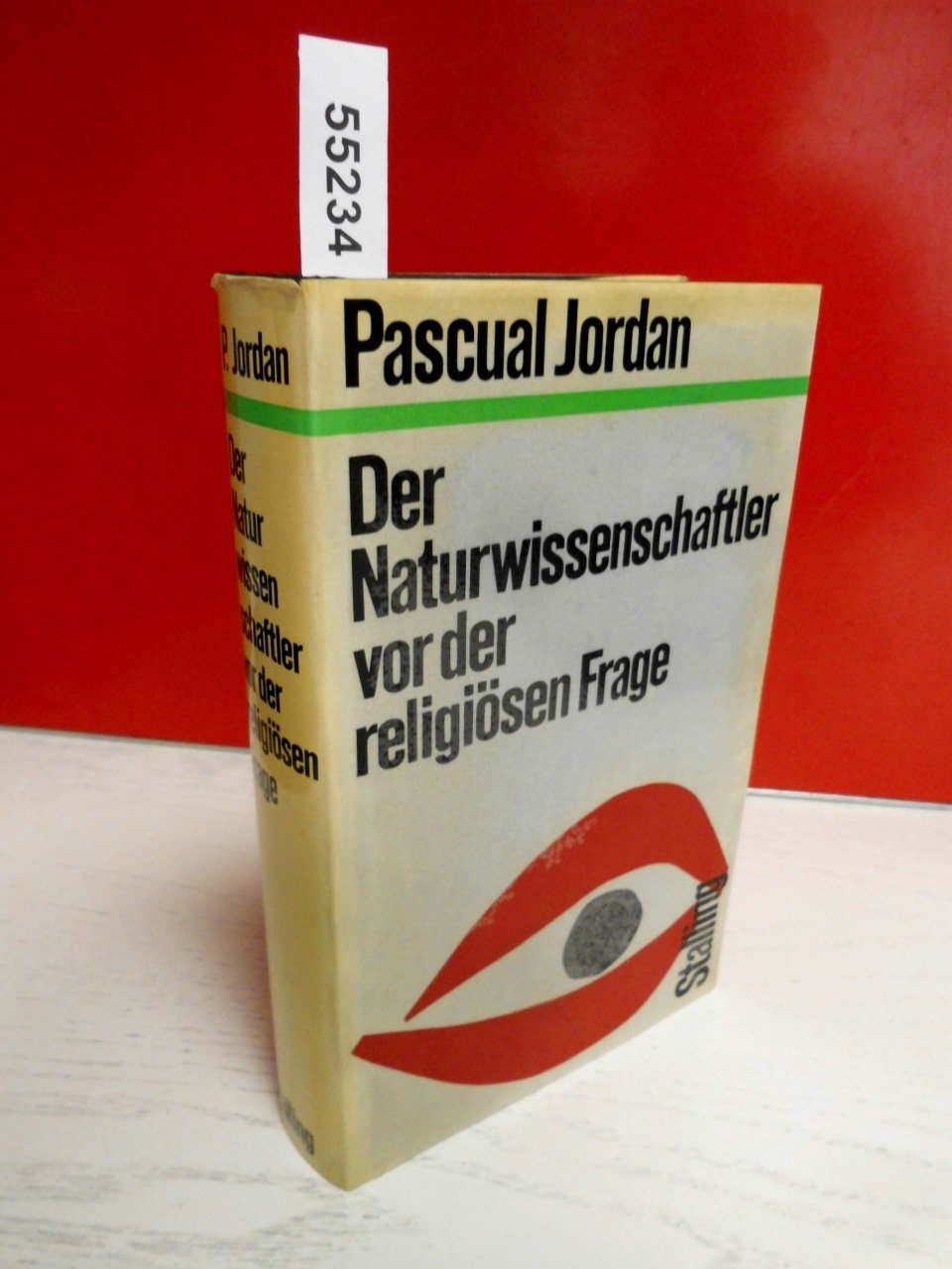 Der Naturwissenschaftler vor der religiösen Frage. Abbruch einer Mauer Philosophy