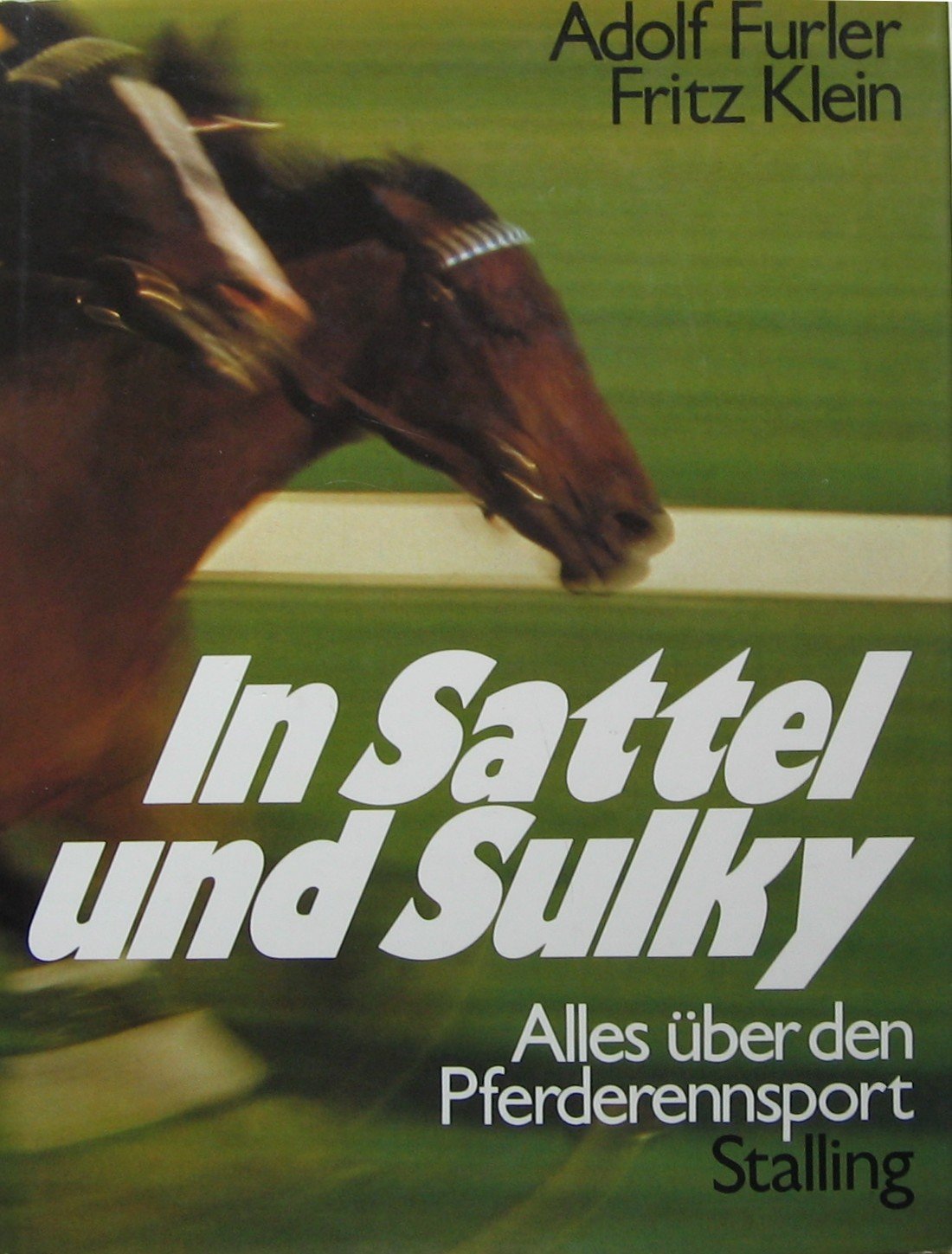 In Sattel und Sulky. Alles über den Pferderennsport Travel