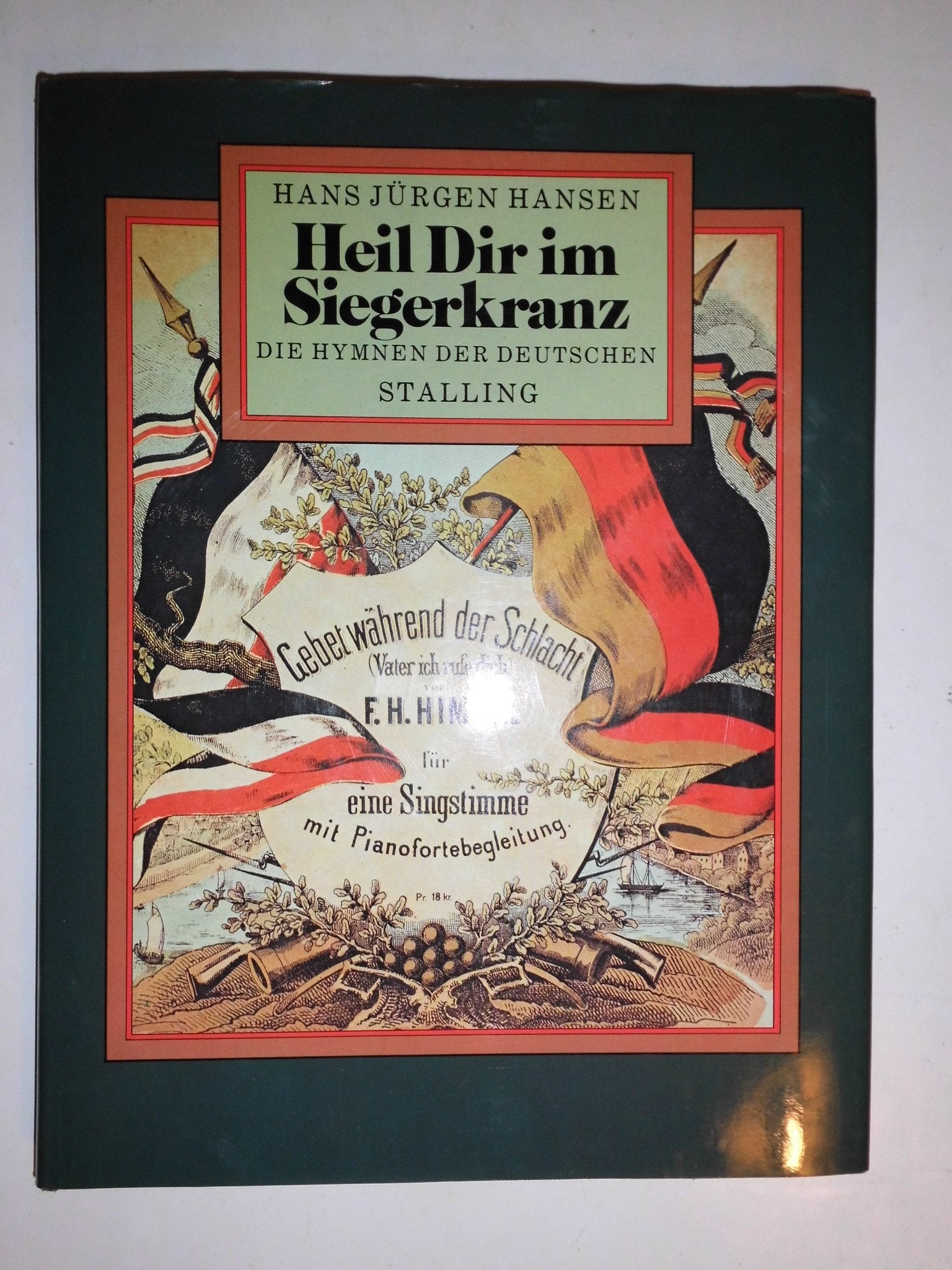 Heil Dir im Siegerkranz. Die Hymnen der Deutschen Professional & Reference Books