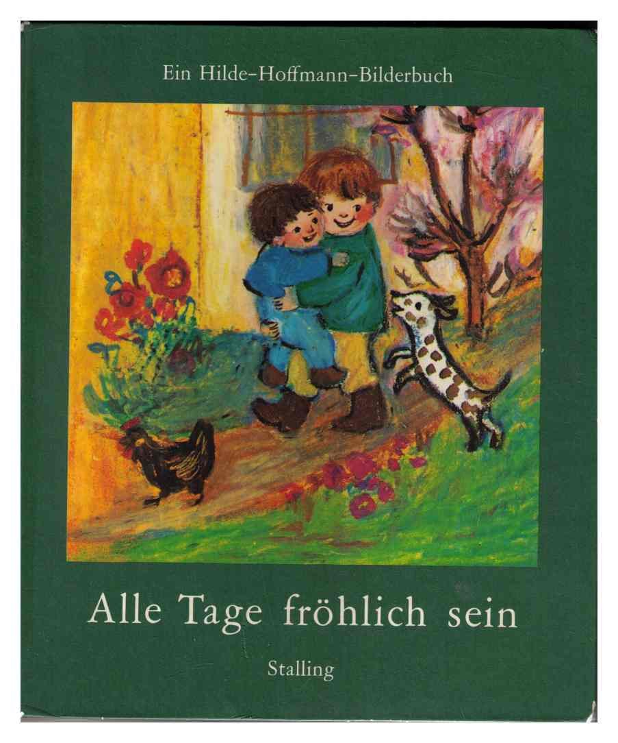 Alle Tage fröhlich sein Books