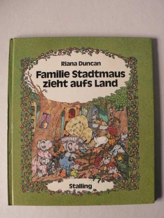 Familie Stadtmaus zieht aufs Land Books