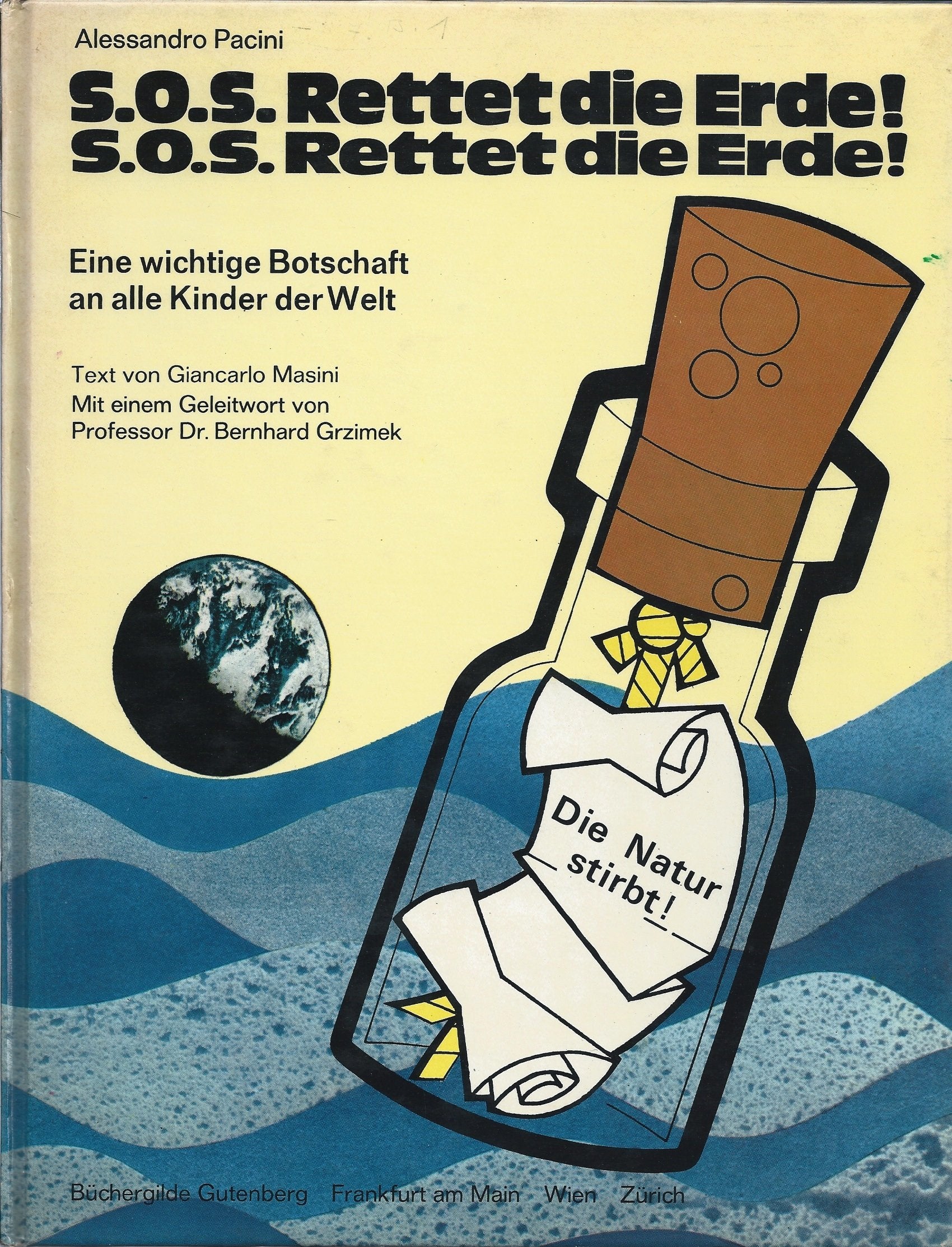 SOS - rettet die Erde. Eine wichtige Botschaft an alle Kinder der Welt book