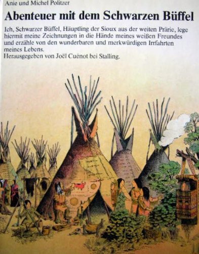 Abenteuer mit dem Schwarzen Büffel Books