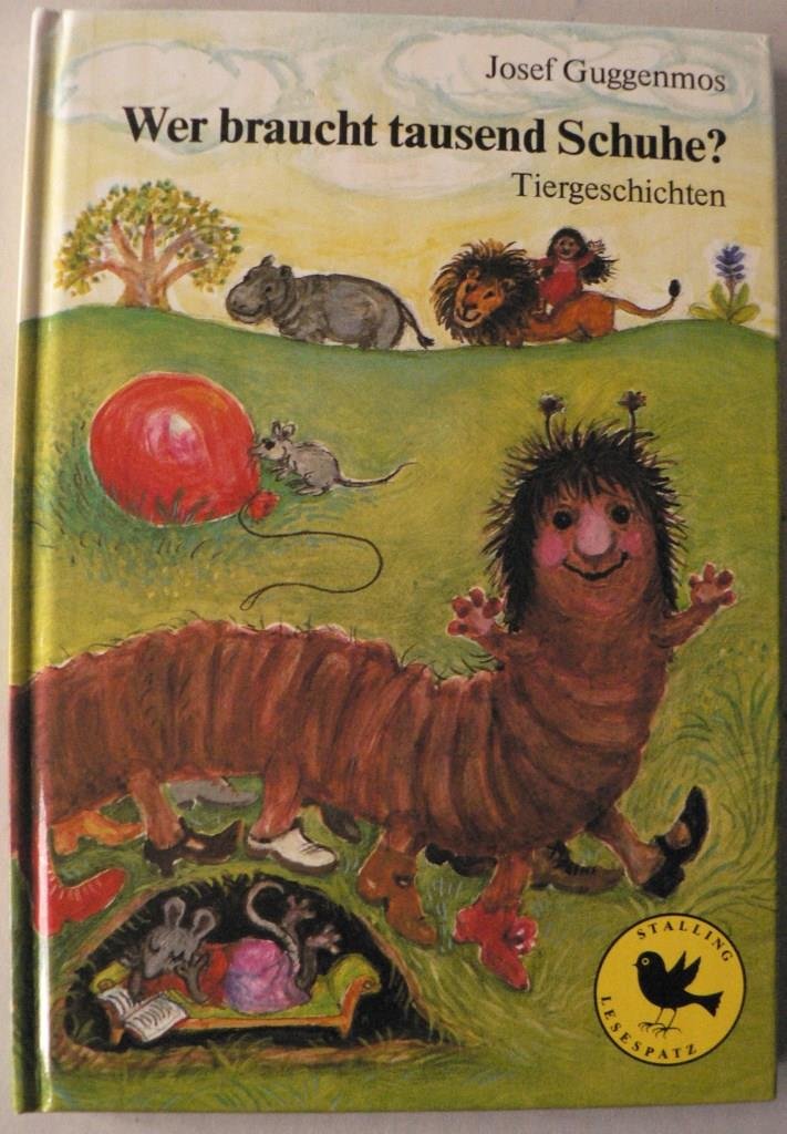 Wer braucht tausend Schuhe? Tiergeschichten und Gedichte Books