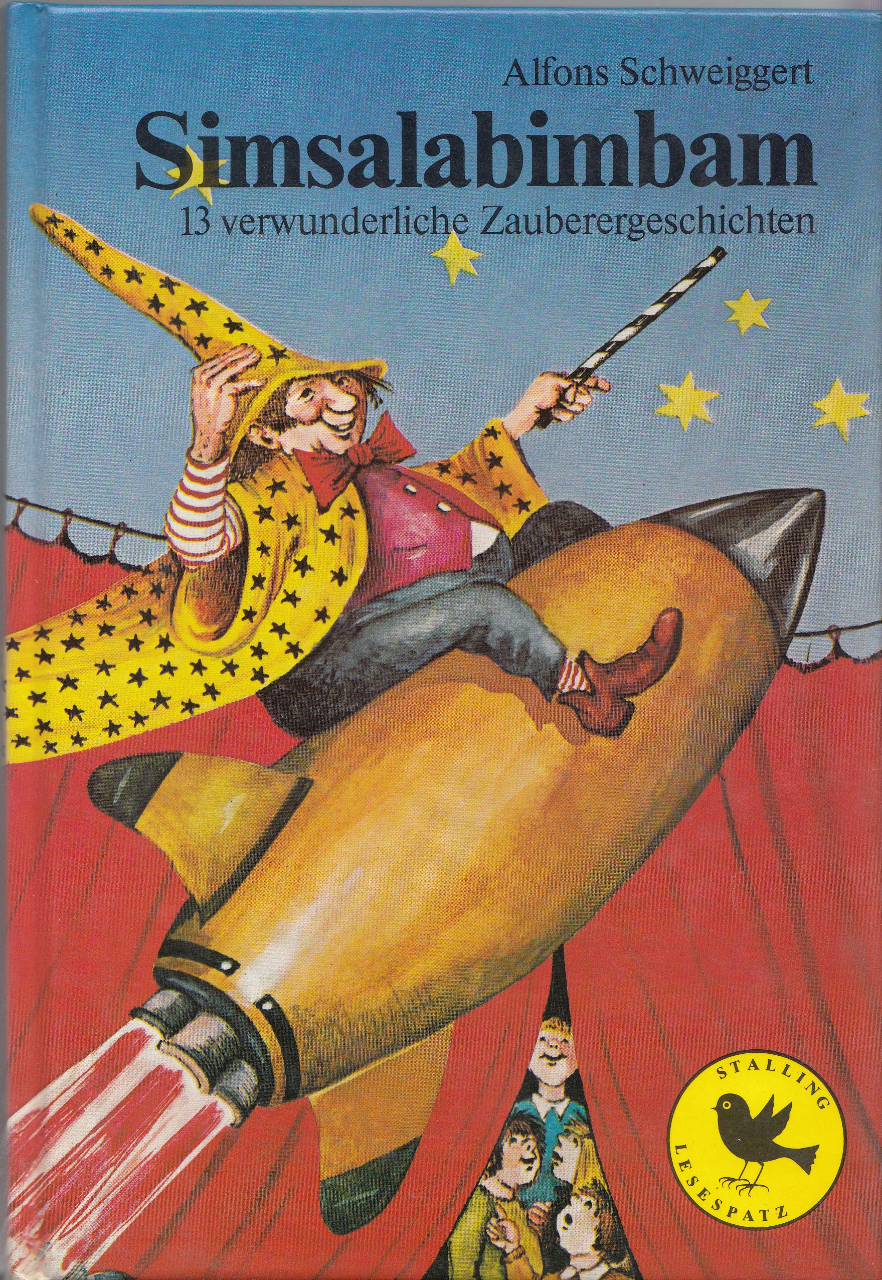Simsalabimbambasaladusaladim. Dreizehn verwunderliche Zauberergeschichten Books