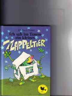 Ich sah im Traum ein kleines Zappeltier Books