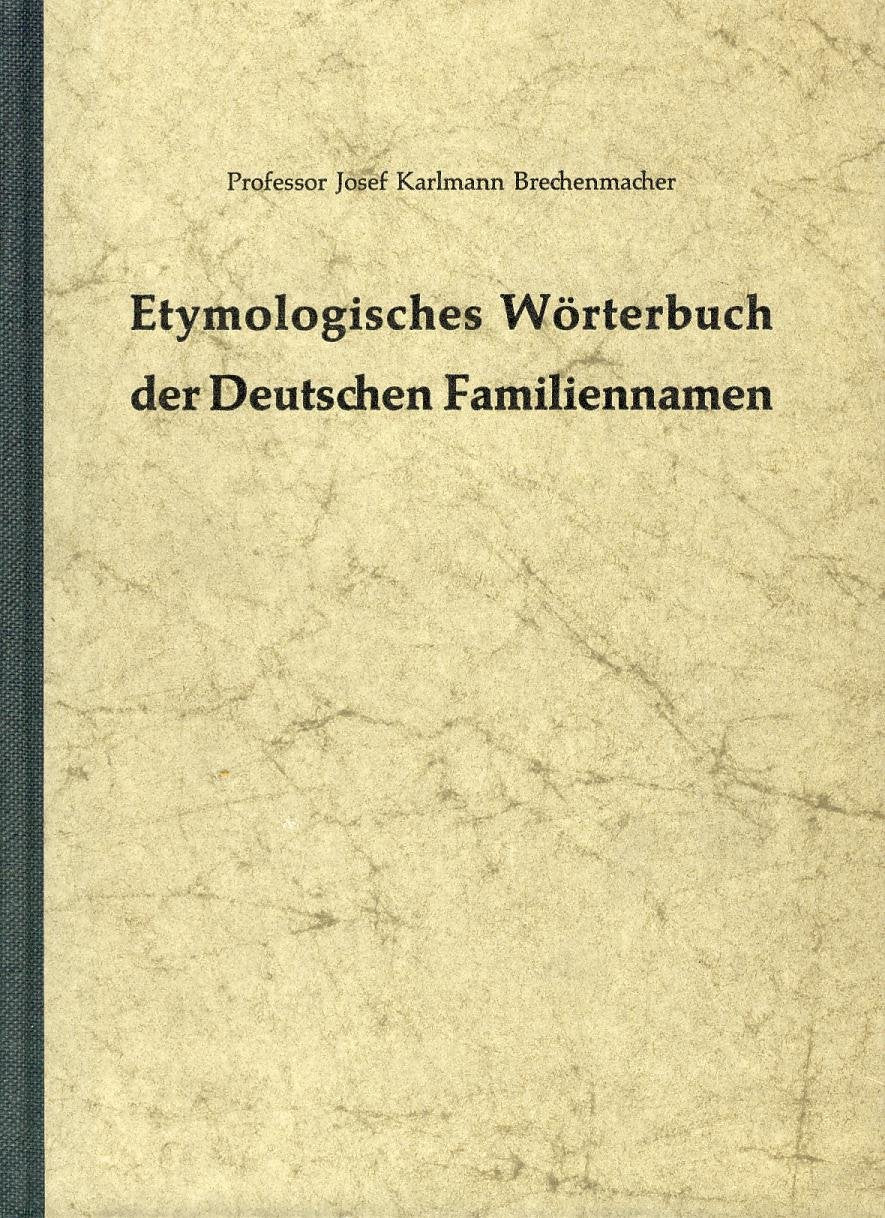 Etymologisches Wörterbuch der Deutschen Familiennamen (Livre en allemand) book