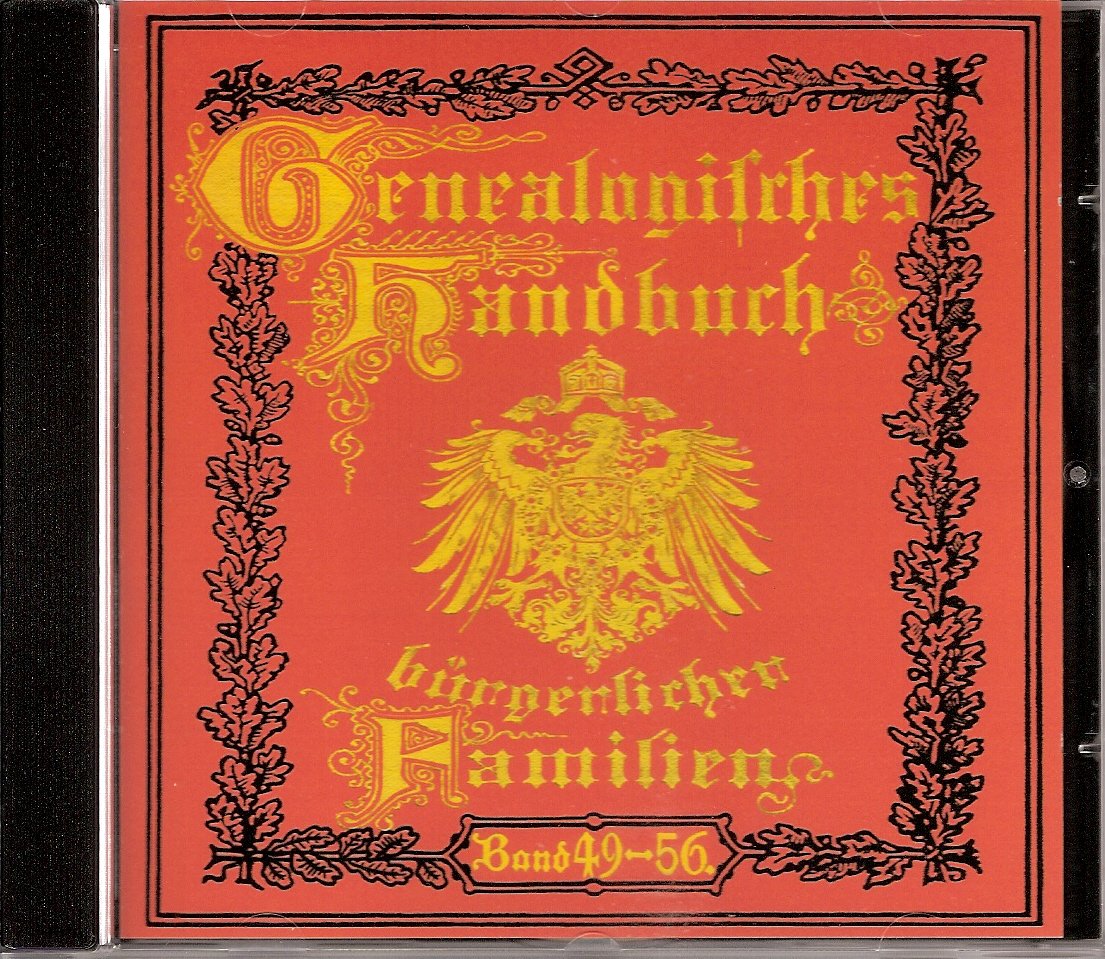 Genealogisches Handbuch bürgerlicher Familien, 1 CD-ROM.Bd.49-56: Deutsches Geschlechterbuch. Für Windows ab 3.x, 9x oder Apple ab 7.0 Other software