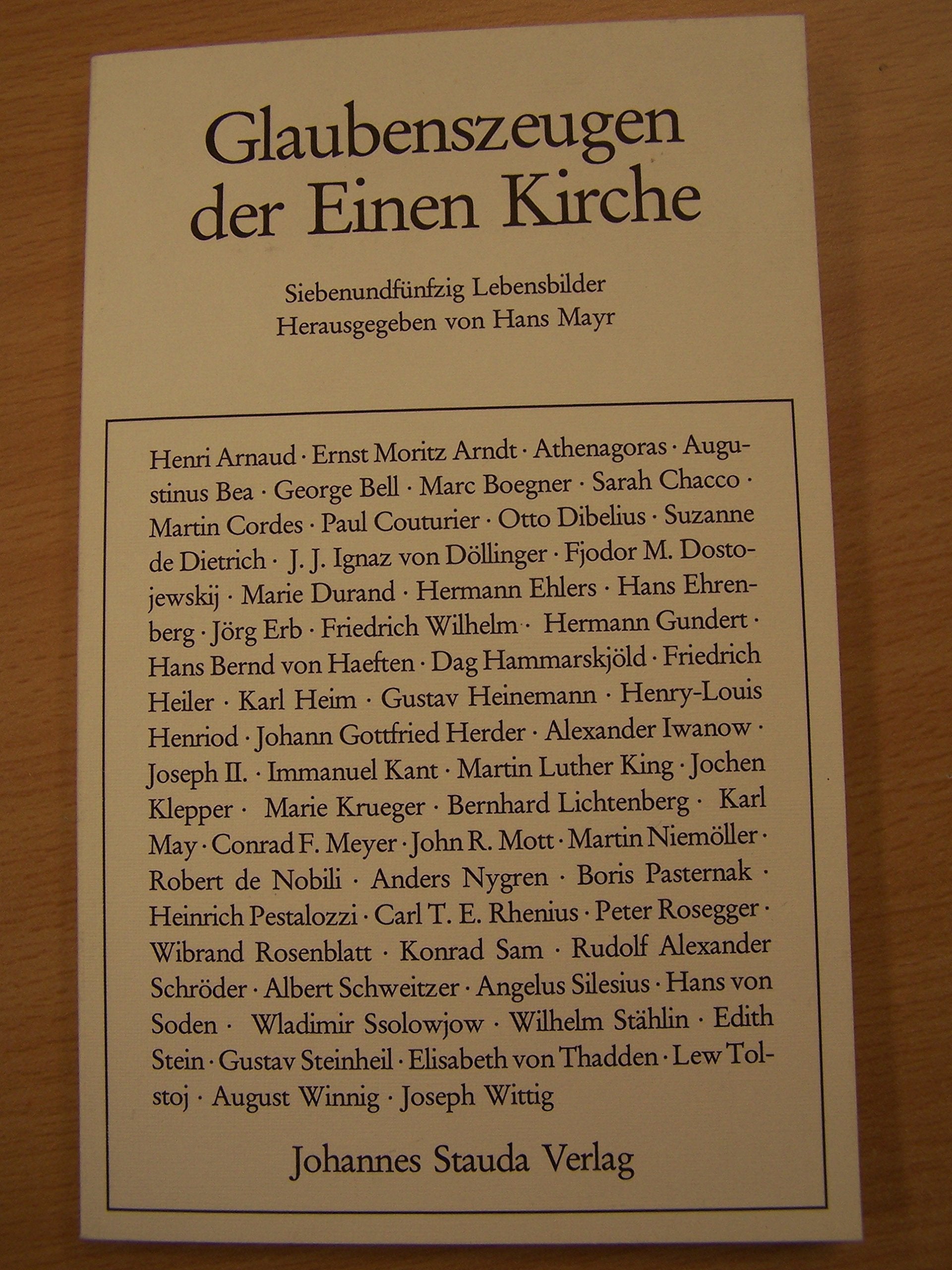 Glaubenszeugen der Einen Kirche: 57 Lebensbilder f. d. Wochen d. Kirchenjahres Memories