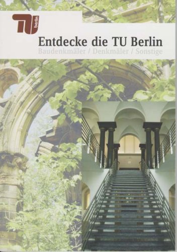 Entdecke die TU Berlin: Baudenkmäler /Denkmäler /Sonstige Film, Art & Culture