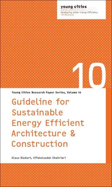 Guideline for Sustainable, Energy Efficient Architecture & Construction Architecture
