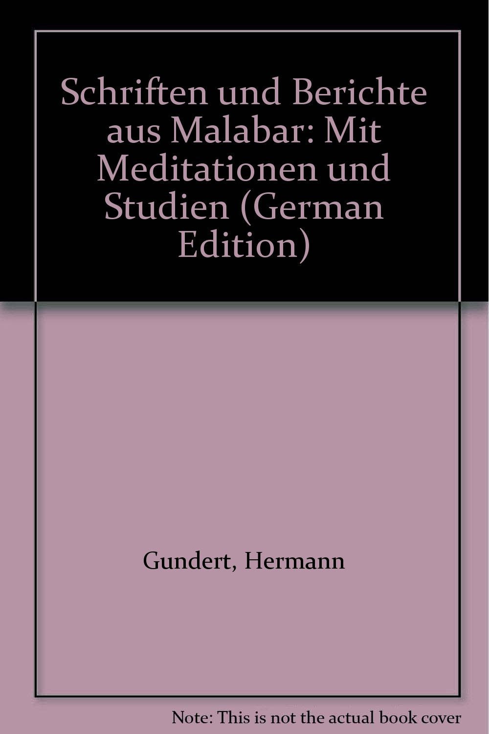 Schriften und Berichte aus Malabar mit Meditationen und Studien Books