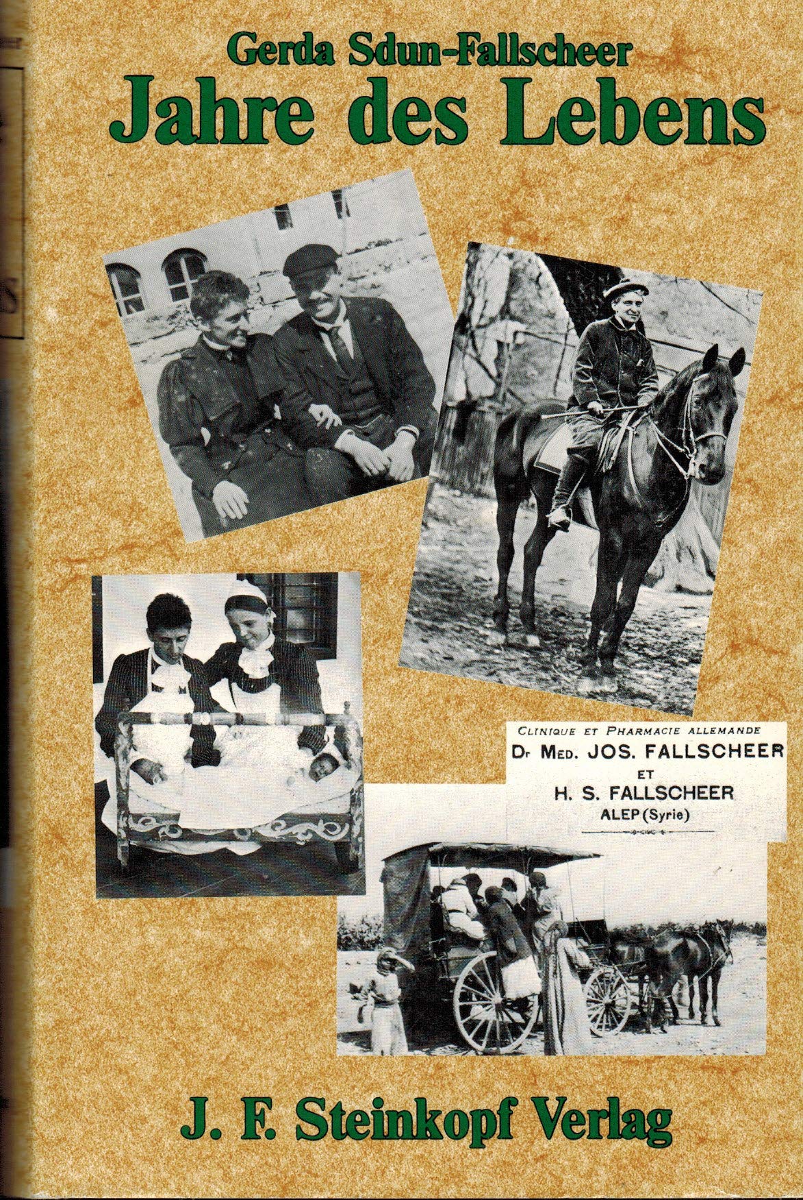 Jahre des Lebens. Die Geschichte einer Familie in Palästina um die Jahrhundertwende bis zum Zweiten Weltkrieg Politics & History
