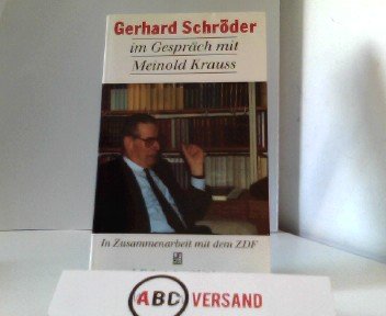 Gerhard Schröder im Gespräch mit Meinhold Krauss Memories