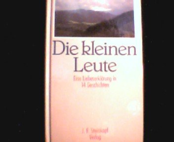 Die kleinen Leute. Eine Liebeserklärung in 14 Geschichten Books