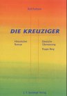 Die Kreuziger book
