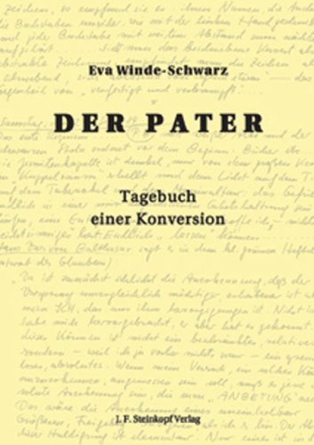 Der Pater: Tagebuch einer Konversion Memories