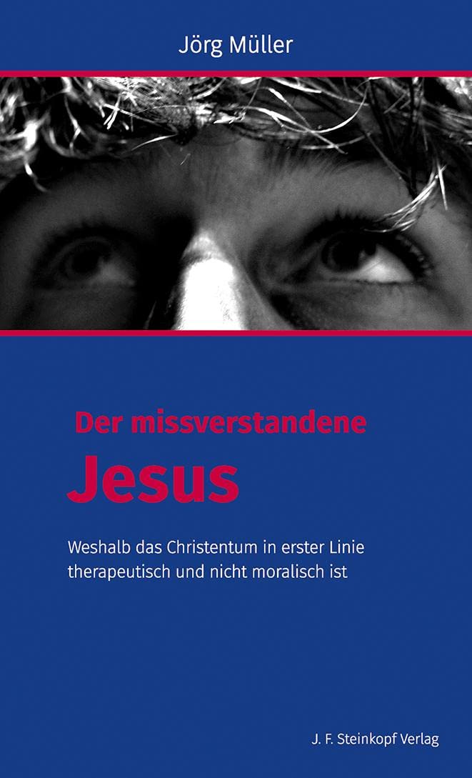 Der missverstandene Jesus Psychology
