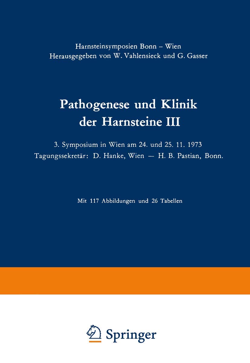 Pathogenese und Klinik der Harnsteine III Medicine