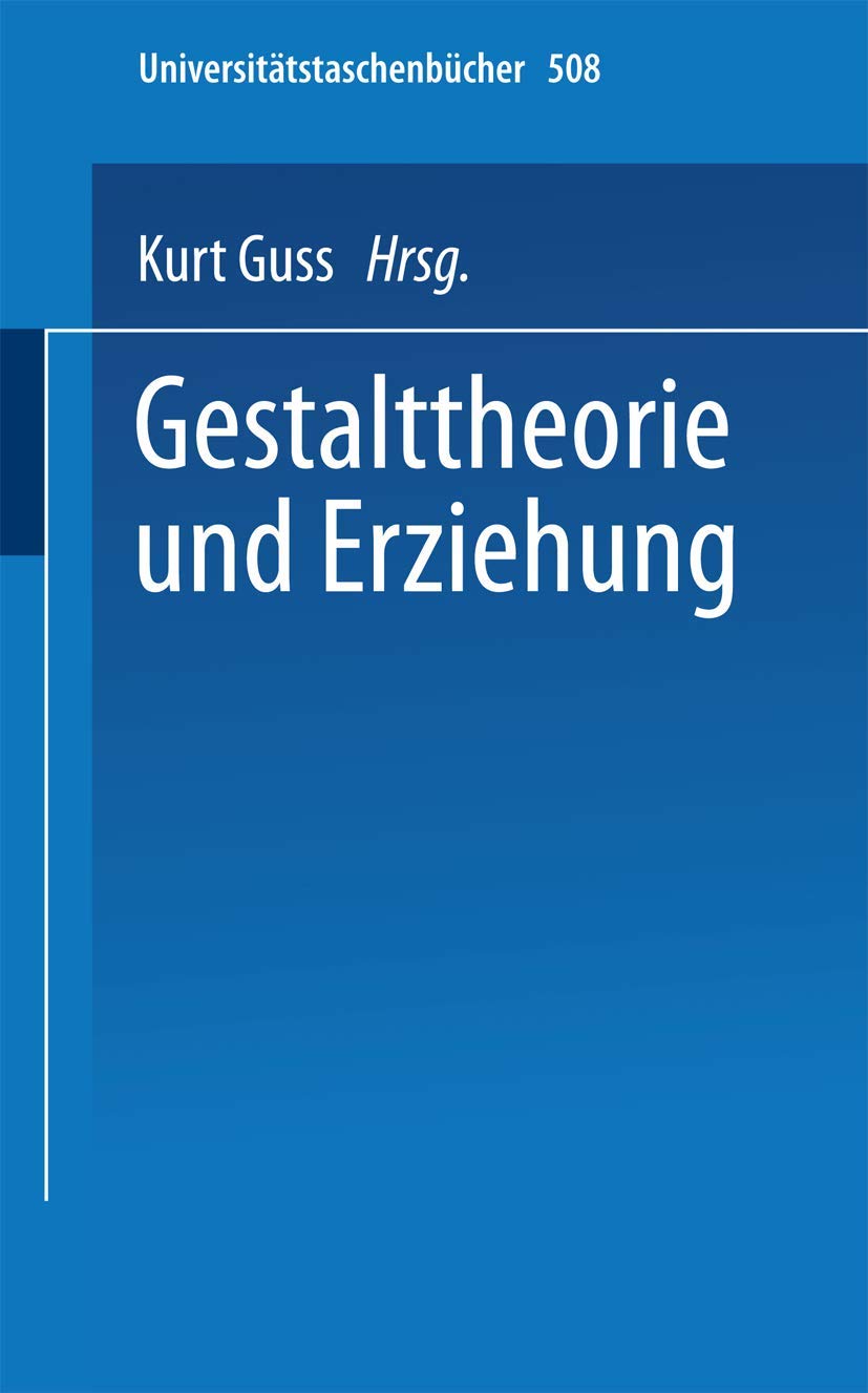 Gestalttheorie und Erziehung Psychology