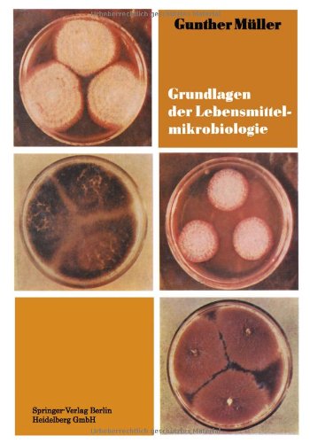 Grundlagen der Lebensmittelmikrobiologie. Eine Einführung. Books