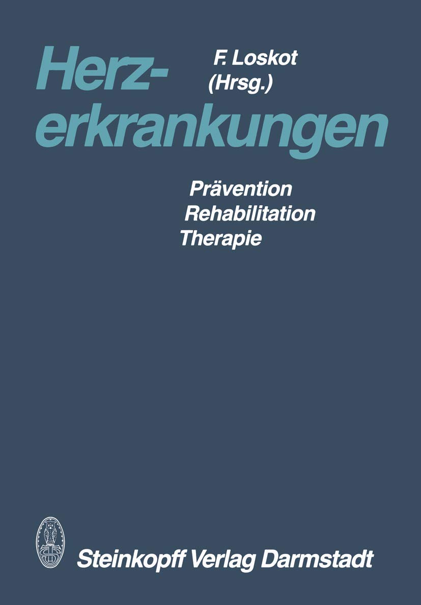 Herzerkrankungen: Prävention ― Rehabilitation ― Therapie Medicine