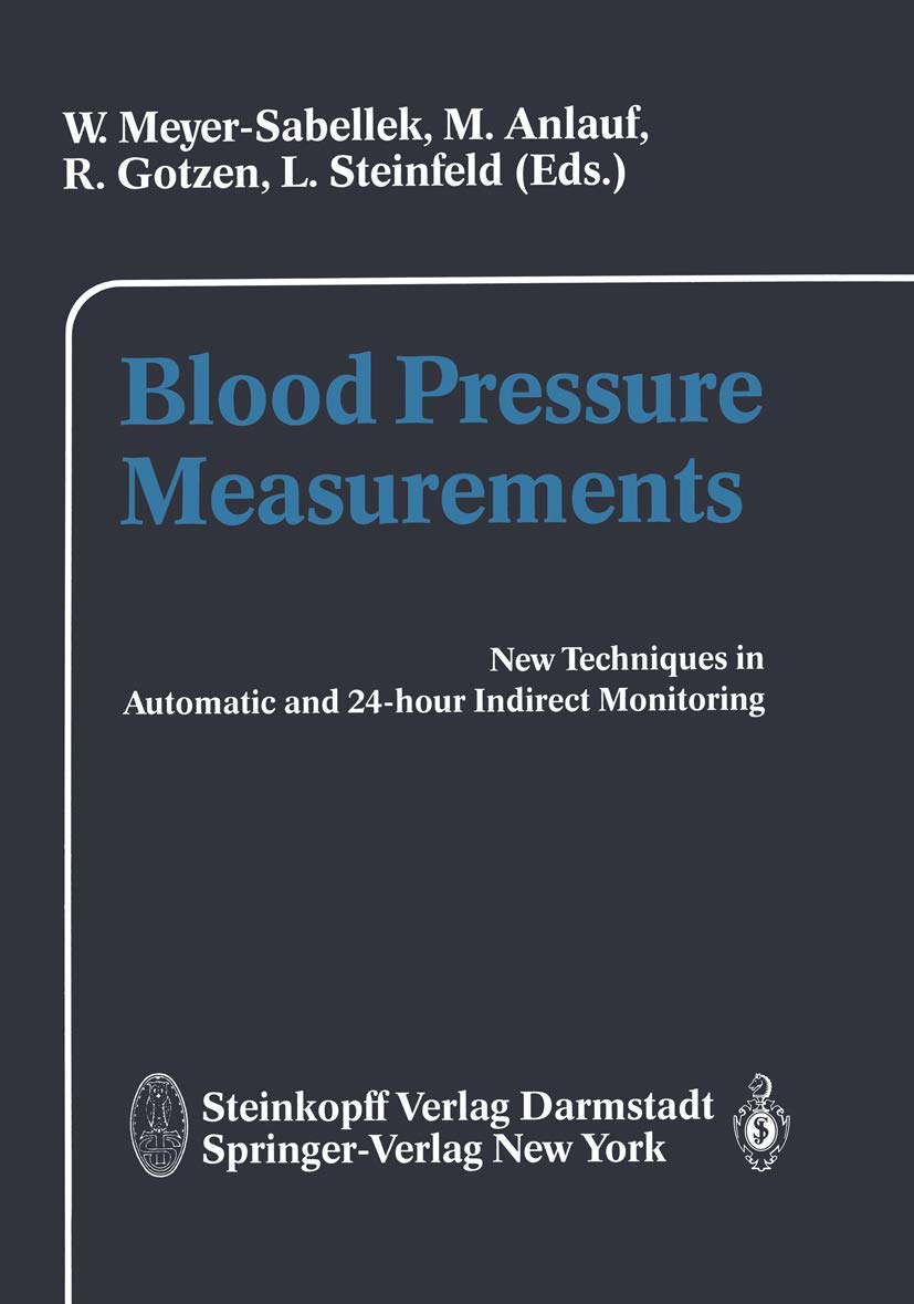 Blood Pressure Measurements: New Techniques in Automatic and in 24-hour Indirect Monitoring Medicine
