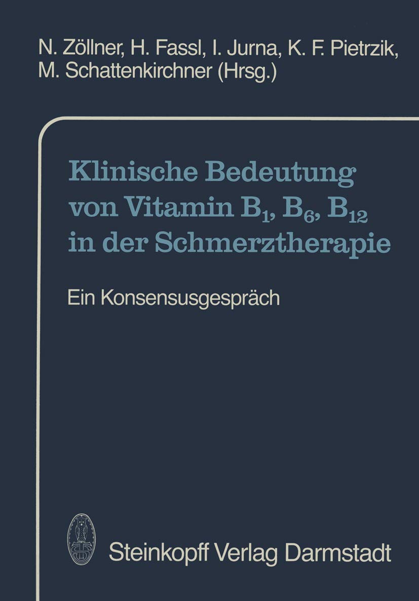 Klinische Bedeutung von Vitamin B1, B6, B12 in der Schmerztherapie book